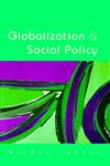 Globalization and Social Policy,0761968024,9780761968023