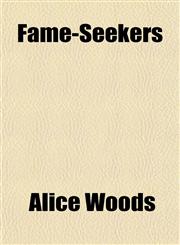 Fame-Seekers,1154702693,9781154702699