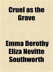Cruel as the Grave,1150547324,9781150547324