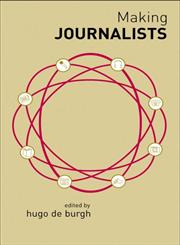 Making Journalists Diverse Models, Global Issues New Edition,0415315018,9780415315012