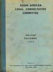 Asian African Legal Consultative Committee : Third Session Colombo - 1960