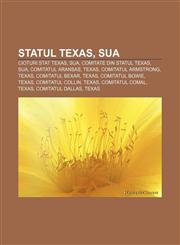 Statul Texas, SUA Cioturi stat Texas, SUA, Comitate din statul Texas, SUA, Comitatul Aransas, Texas, Comitatul Armstrong, Texas,1232234966,9781232234968