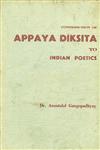 Contribution of Appaya Diksita to Indian Poetics 1st Edition