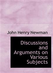 Discussions and Arguments on Various Subjects,1115848828,9781115848824