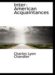 Inter-American Acquaintances,1110483880,9781110483884