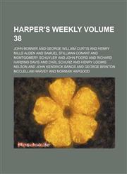 Harper's weekly Volume 38,1232347736,9781232347736