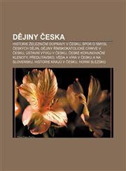 D Jiny Eska Historie Elezni Ni Dopravy V Esku, Spor O Smysl Eskych D Jin, D Jiny Imskokatolicke Cirkve V Esku, Ustavni Vyvoj V Esk,1232827347,9781232827344