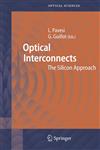 Optical Interconnects The Silicon Approach,3540289100,9783540289104