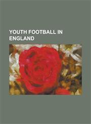 Youth Football in England Fa Youth Cup Finals,1156652898,9781156652893