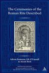 The Ceremonies of the Roman Rite Described,0860124622,9780860124627