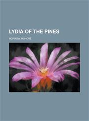 Lydia of the Pines,1153638746,9781153638746
