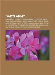 Dad's Army Dad's Army characters, Dad's Army episodes, Dad's Army radio episodes, Dad's Army stubs, List of Dad's Army episodes,1156435951,9781156435953