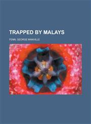 Trapped by Malays,1153762455,9781153762458