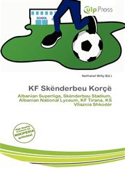 KF Skënderbeu Korçë,6200761124,9786200761125