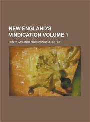 New England's vindication Volume 1,1231208899,9781231208892