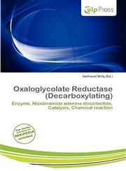 Oxaloglycolate Reductase (Decarboxylating),6200707995,9786200707994