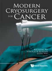 Modern Cryosurgery for Cancer,9814329657,9789814329651