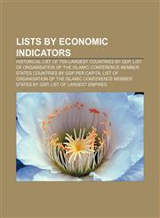 Lists by economic indicators Historical list of ten largest countries by GDP,1157607969,9781157607960