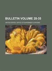 Bulletin Volume 28-35,1231208147,9781231208144