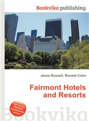 Fairmont Hotels and Resorts,5510745177,9785510745177