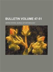 Bulletin Volume 47-51,1236253841,9781236253842
