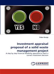 Investment appraisal proposal of a solid waste management project,3838377931,9783838377933