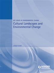 Cultural Landscapes and Environmental Changes,0340731141,9780340731147