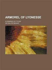 Armorel of Lyonesse; A Romance of To-Day,1150644443,9781150644443