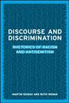 Discourse and Discrimination Rhetorics of Racism and Antisemitism,0415231507,9780415231503