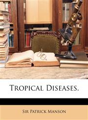Tropical Diseases.,1147670552,9781147670554