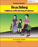 Teaching Children with Moving Problem - Module #3 1st Edition