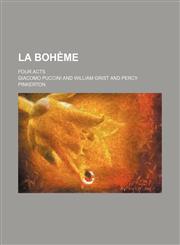 La Bohème; Four acts,1151723177,9781151723178