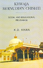 Khwaja Moinuddin Chishti Social and Educational Relevance 1st Edition,8176255157,9788176255158