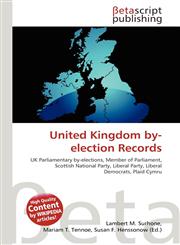 United Kingdom by-election Records,6135048902,9786135048902