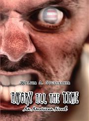 Angry All the Time An American Novel,1606104438,9781606104439