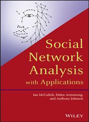 Social Network Analysis with Applications,1118169476,9781118169476