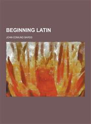 Beginning Latin,1230859403,9781230859408