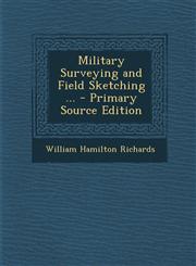 Military Surveying and Field Sketching ... - Primary Source Edition,1293729094,9781293729090