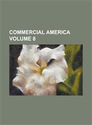 Commercial America Volume 8,1236965280,9781236965288