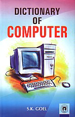 Dictionary of Computer 1st Edition,817880297X,9788178802978