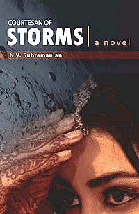 Courtesan of Storms A Novel,8124114382,9788124114384