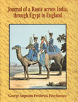 Journal of a Route Across India, Through Egypt to England In the Latter End of the Year 1817, and the Beginning of 1818 1st Edition,812150919X,9788121509190