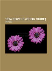1994 novels (Book Guide) Just Like That, Debt of Honor, Feersum Endjinn, Batman: Knightfall, Our Lady of the Assassins, Faces in the Moon,1157500994,9781157500995