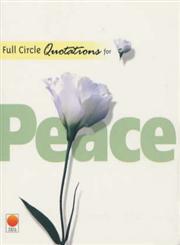 Full Circle Quotations for Peace 1st Edition,8176210579,9788176210577