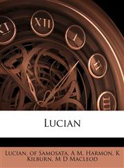 Lucian Volume 1,1172328048,9781172328048