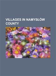 Villages in Namys W County Pok J, Opole Voivodeship, Idzikowice, Opole Voivodeship, Smogorz W, Opole Voivodeship, Wilk W, Namys W County,1157664555,9781157664550