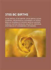 370s BC Births Theophrastus,,1156000416,9781156000410