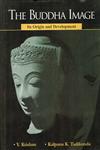The Buddha Image Its Origin and Development 2nd Revised & Enlarged Edition,8121505658,9788121505659