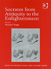 Socrates from Antiquity to the Enlightenment,0754641244,9780754641247