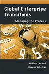 Global Enterprise Transitions Managing the Process,1591406242,9781591406242